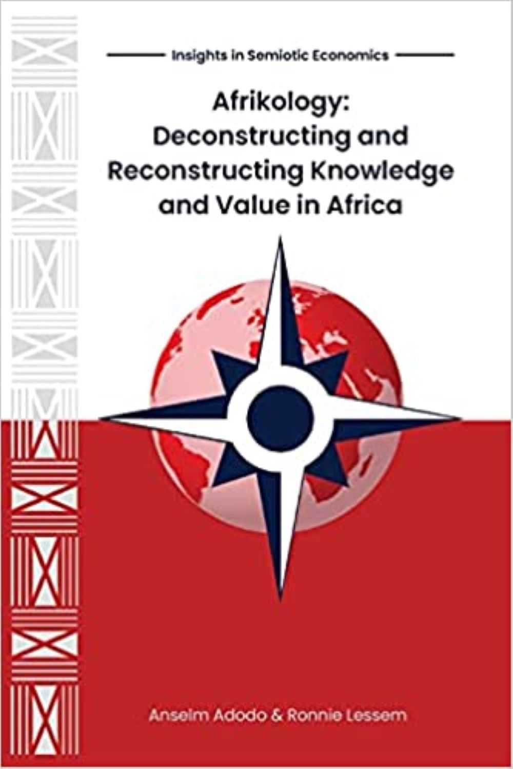 Afrikology: Deconstructing and Reconstructing Knowledge and Value in Africa product image